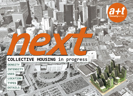 "NEXT. Collective Housing in progress", el nuevo libro de a+t ediciones sobre vivienda colectiva.