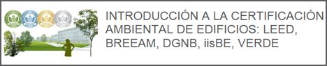 Curso on line de Introducción a los sistemas de certificación ambiental de edificios