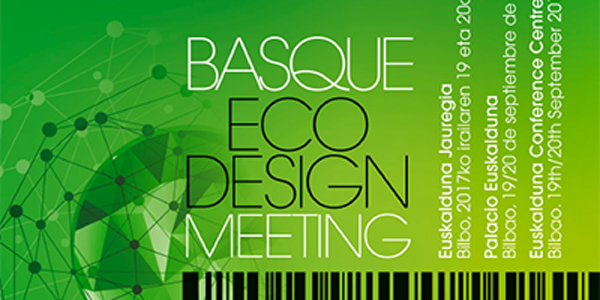 Bilbao celebrará en septiembre el Basque Ecodesign Meeting-BEM2017.