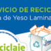 Nuevo Servicio para Reciclar Placas de Yeso Laminado
