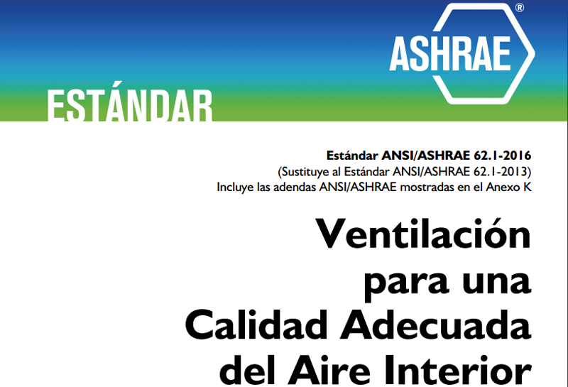 La norma ANSI/ASHRAE 62.1 – 2016 ya está disponible en español. 