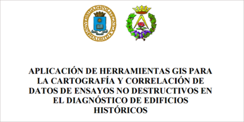 Nueva Herramienta SIG para el Diagnóstico de Edificios Históricos
