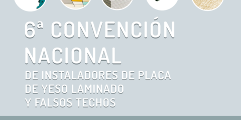 Madrid acogerá la Sexta Convención Nacional de Instaladores de Placa de Yeso Laminado y Falsos Techos