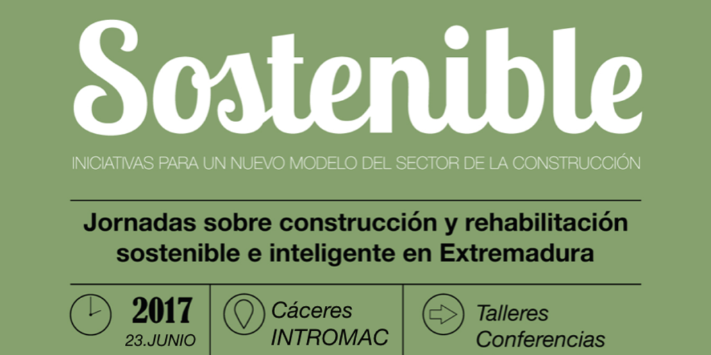 El 23 de junio se celebrará la tercera y última de las Jornadas sobre Construcción y rehabilitación sostenible e inteligente en Extremadura. 
