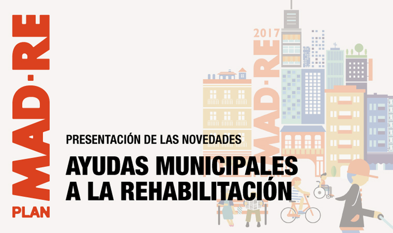 El 3 de julio se celebrará la presentación de la nueva convocatoria de ayudas a la rehabilitación edificatoria del Plan MAD-RE. 