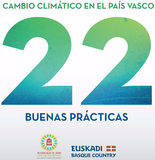 El Gobierno Vasco selecciona buenas prácticas realizadas en el País Vasco sobre cambio climático para presentarlas en la Cumbre del Clima COP23. 