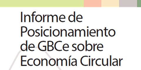 GBCe presenta un manifiesto sobre el fomento de la Economía Circular en España