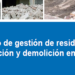 Nuevo Protocolo de Gestión de Residuos de Construcción y Demolición