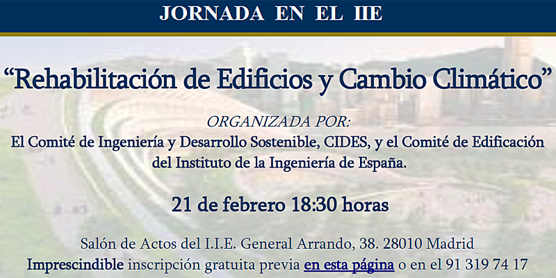 El 21 de febrero se celebrará la jornada "Rehabilitación de Edificios y Cambio Climático". 