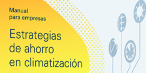 Un e-book editado por Gas Natural Fenosa aborda las estrategias de ahorro en climatización