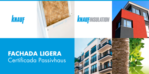 Knauf recibe el certificado Passivhaus en su nuevo sistema de fachada ligera para su uso en ECCN