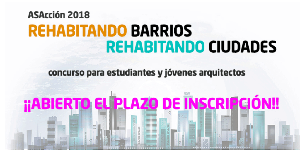 Convocatoria concurso anual Rehabitando barrios, rehabitando ciudades