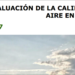 La calidad del aire de 2017 muestra peores resultados que en 2016, según el nuevo informe del Ministerio de Transición Ecológica
