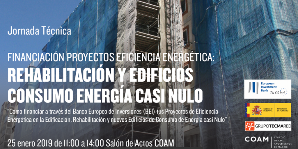 Jornada sobre Financiación del BEI para Proyectos de Eficiencia Energética en Rehabilitación y Edificios de Consumo de Energía Casi Nulo en el COAM