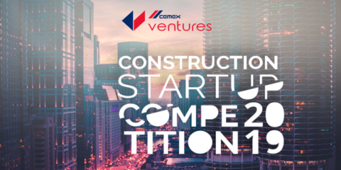 Abierta la convocatoria ‘Construction Startup Competition 2019’ de Cemex Ventures para innovar en la industria de la construcción