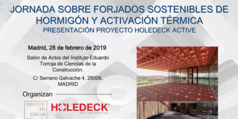 Madrid acogerá la jornada ‘Forjados sostenibles de hormigón y activación térmica. Presentación del proyecto Holedeck Active’