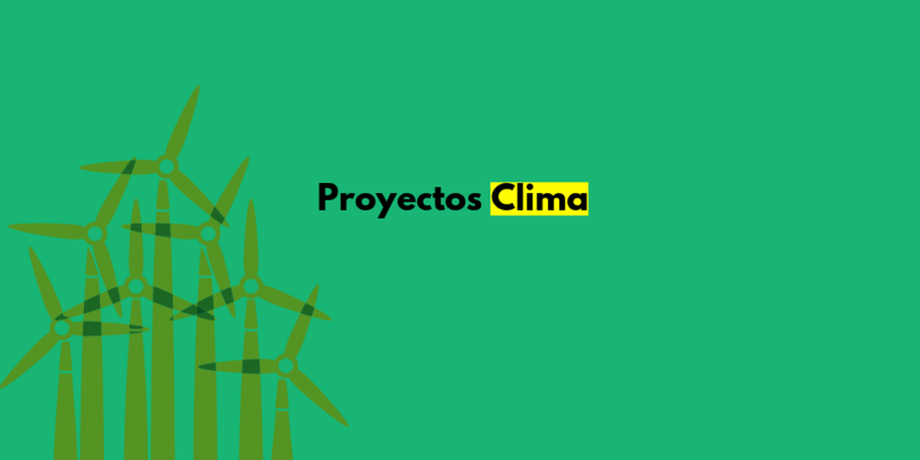 Proyectos Clima selecciona 63 proyectos para avanzar hacia una economía descarbonizada