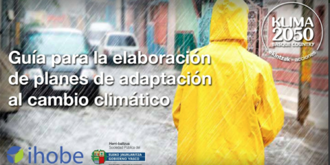 Ihobe publica la ‘Guía para la elaboración de planes de adaptación al cambio climático para organizaciones’