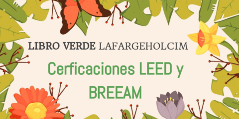 El ‘Libro Verde de Soluciones Constructivas’ de LafargeHolcim será útil en la consecución de certificaciones ambientales