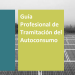Guía Profesional de Tramitación del Autoconsumo