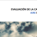 Informe de Evaluación de la Calidad del Aire en España elaborado por el Ministerio para la Transición Ecológica