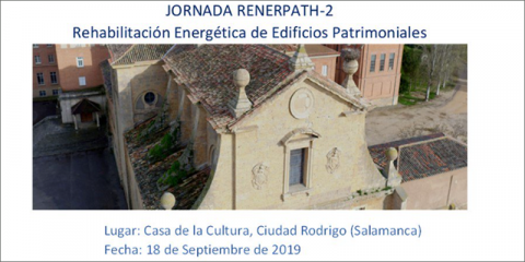 La Jornada Renerpath 2 en Ciudad Rodrigo abordará la rehabilitación energética de edificios patrimoniales