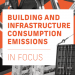 Informe ‘Building and Infrastructure Consumption Emissions’