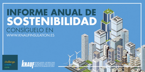 El Informe Anual de Knauf Insulation destaca la mejora en eficiencia energética y la reducción de emisiones de CO2
