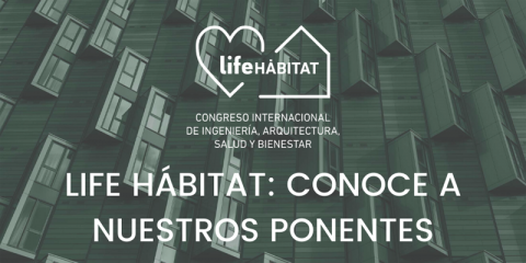 El Congreso Life Hábitat analizará en Valladolid la relación entre salud y espacios construidos