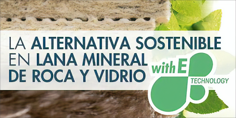 Los aislamientos sostenibles de lana mineral de Knauf Insulation ya incorporan la solución E-Technology