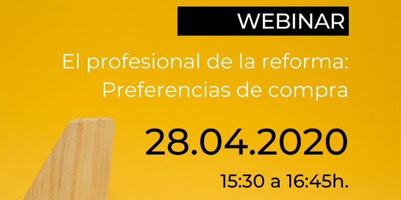 webinar El profesional de la reforma: Preferencias de compra 2019