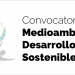 Abierta la Convocatoria Medioambiente y Desarrollo Sostenible 2020