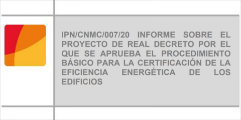 Informe de la CNMC sobre el proyecto de normativa para la certificación energética