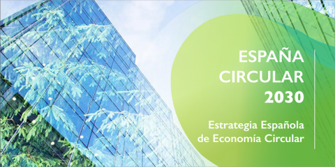 El Gobierno aprueba la Estrategia Española de Economía Circular
