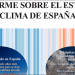 AEMET publica un informe que refleja la aceleración del calentamiento climático global