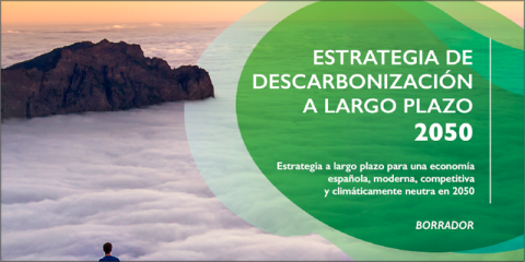 La Estrategia de Descarbonización a Largo Plazo se abre a consulta pública