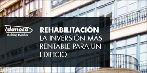 Las soluciones de rehabilitación de Danosa impulsan el confort y el ahorro energético