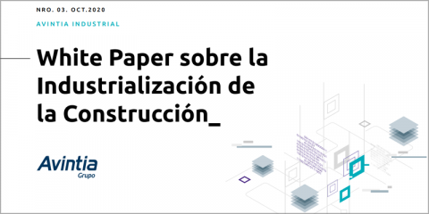 Tercer capítulo del Libro Blanco, una guía de la industrialización del sector de la construcción