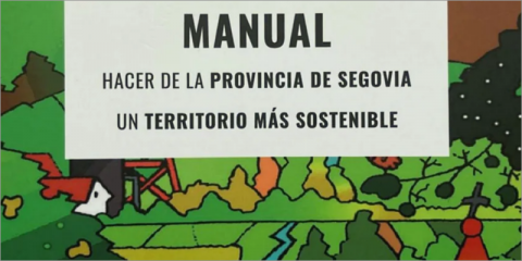 La Diputación de Segovia publica un manual para fomentar los objetivos de desarrollo sostenible