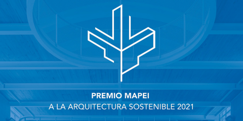 Abierta la convocatoria para participar en el Premio Mapei a la Arquitectura Sostenible 2021