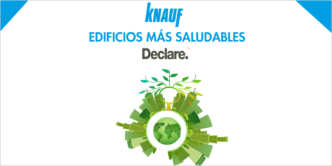 Knauf obtiene la etiqueta Declare de transparencia del producto para sus placas y perfiles metálicos