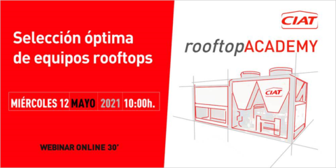 La empresa CIAT ofrecerá las claves para la selección óptima de equipos rooftops en un webinar