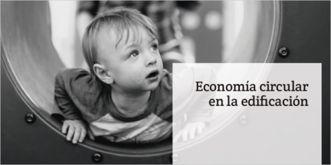 Un informe de GBCe refleja la necesidad de transformación de la construcción hacia el modelo circular