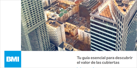 Guía de soluciones de BMI para todo tipo de proyectos de construcción y rehabilitación de cubiertas