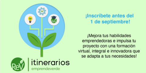 ‘Itinerarios Emprendeverde’ impulsará la creación de negocios con impacto medioambiental positivo