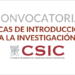 IETcc oferta becas de Introducción a la Investigación para estudiantes universitarios ‘JAE Intro ICU’