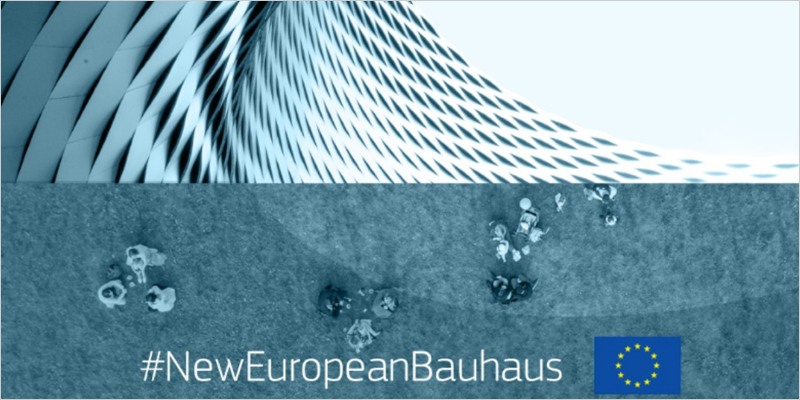 Nueva Bauhaus Europea adopta una comunicación