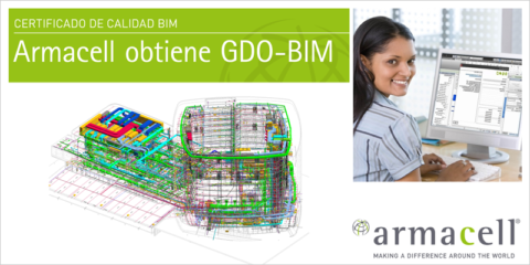 Armacell obtiene el certificado de calidad GDO-BIM que garantiza la trazabilidad y datos gráficos óptimos