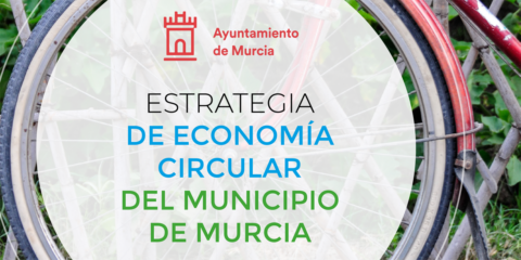 Murcia pone en marcha una treintena de acciones encaminadas a potenciar la economía circular
