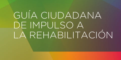 El CSCAE presenta una guía para conocer los beneficios de la rehabilitación de viviendas